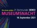 Eine der wenigen europaweit: Großaufgebot der Kultur bei der etwas anderen 21. Dortmunder DEW21-Museumsnacht