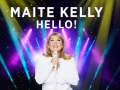 Maite Kelly – HELLO! - Die neue Show