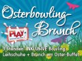 Osterbowling-Brunch