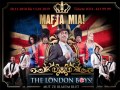 MAFIA MIA - THE LONDON BOYS - Die Große Silversterparty!