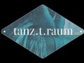 tanz.t.raum w Schlepp Geist -live-
