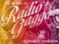 Radio Gagga - Easterdelic Freakshow