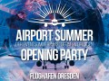 Airport Summer - Opening Party
