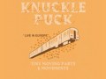 KNUCKLE PUCK  Special Guests: TINY MOVING PARTS  MOVMENTS
