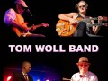  Tom Woll  Band