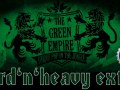 The Green Empire - hard\'n\'heavy extra